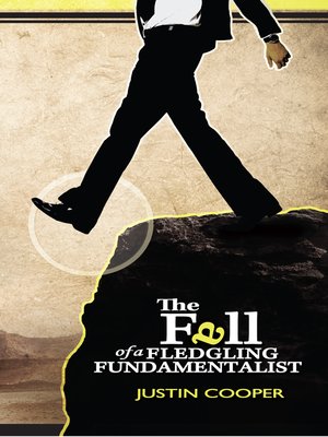 cover image of The Fall of a Fledgling Fundamentalist
